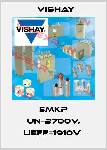 EMKP Un=2700V, Ueff=1910V  Vishay