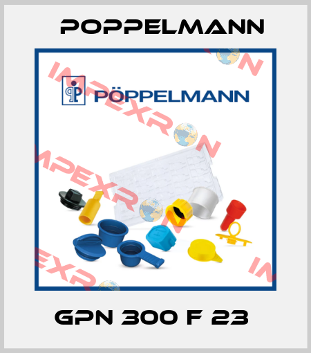 GPN 300 F 23  Poppelmann