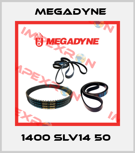 1400 SLV14 50  Megadyne