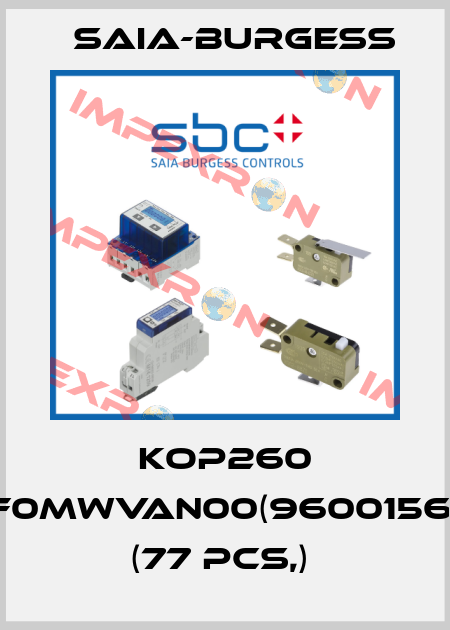 KOP260 F0MWVAN00(9600156)  (77 pcs,)  Saia-Burgess