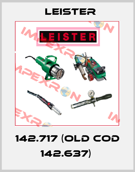 142.717 (old cod 142.637)  Leister