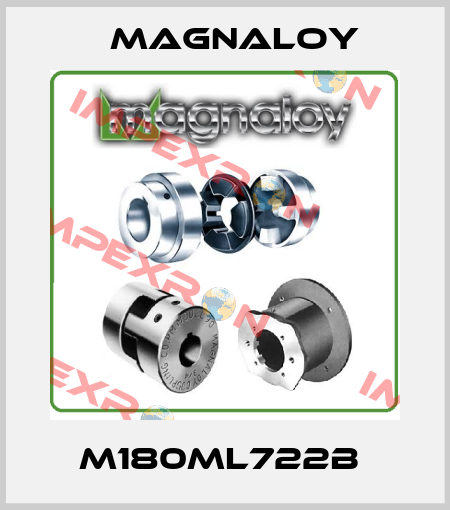 M180ML722B  Magnaloy