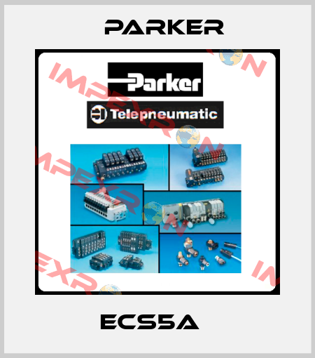 ECS5A   Parker