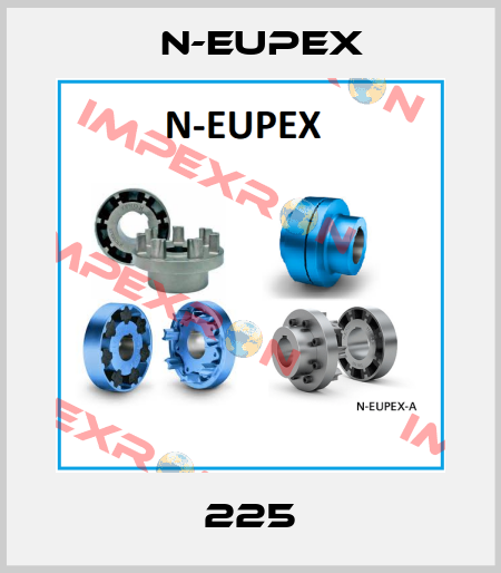 225 N-Eupex