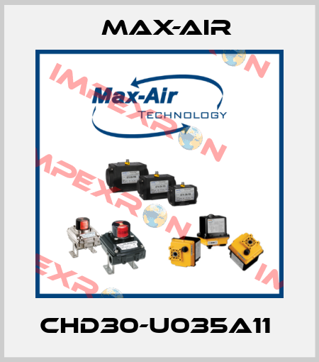 CHD30-U035A11  Max-Air