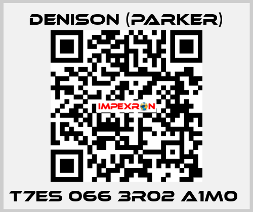 T7ES 066 3R02 A1M0  Denison (Parker)