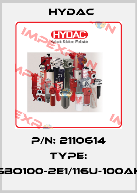 P/N: 2110614 Type: SBO100-2E1/116U-100AK Hydac