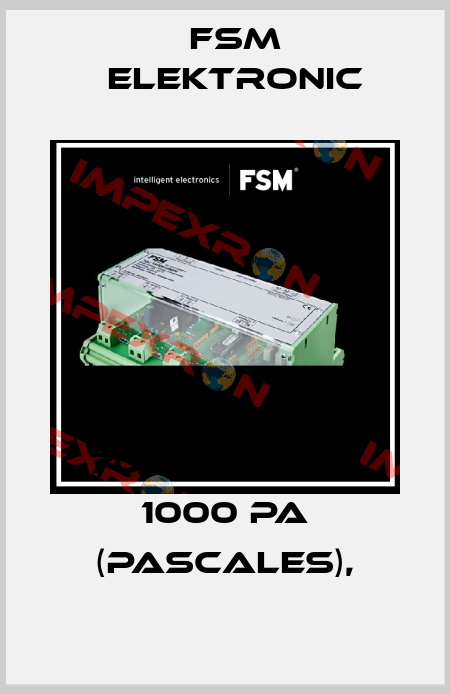 70307101   0 - 1000 Pa (pascales), FSM ELEKTRONIC