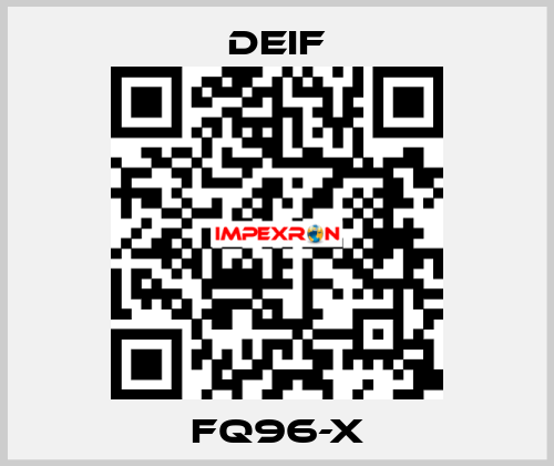 FQ96-x Deif