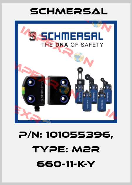 p/n: 101055396, Type: M2R 660-11-K-Y Schmersal