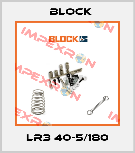 LR3 40-5/180 Block