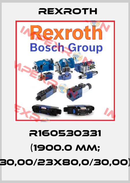 R160530331 (1900.0 mm; 30,00/23X80,0/30,00) Rexroth