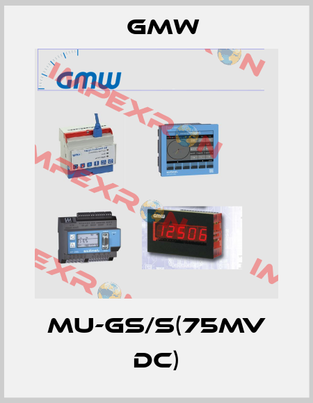 MU-GS/s(75mV DC) GMW