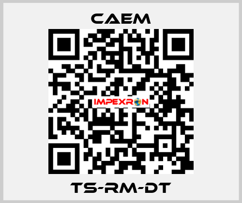 TS-RM-DT CAEM