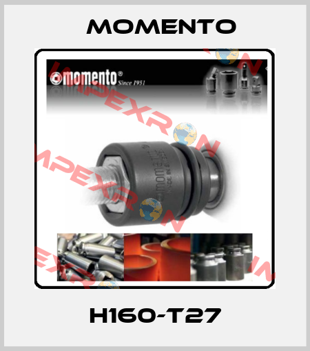 H160-T27 Momento