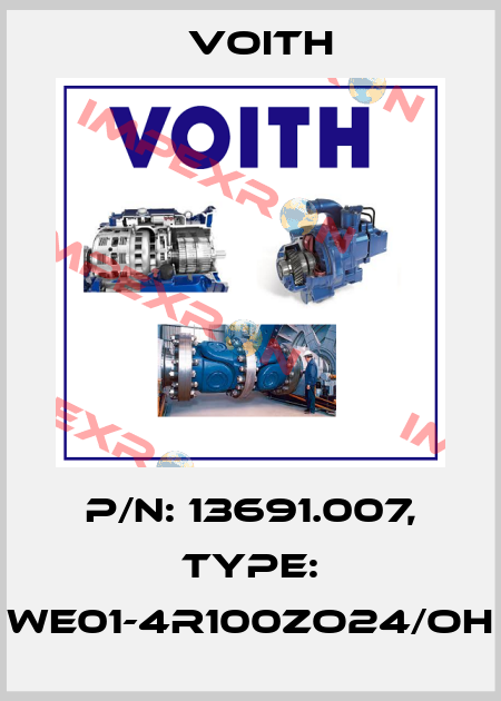P/N: 13691.007, Type: We01-4R100ZO24/OH Voith
