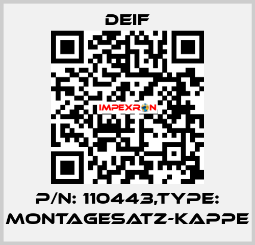 P/N: 110443,Type: MONTAGESATZ-KAPPE Deif