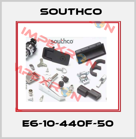 E6-10-440F-50 Southco