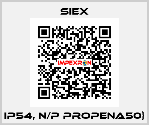 IP54, N/P PROPENA50} SIEX