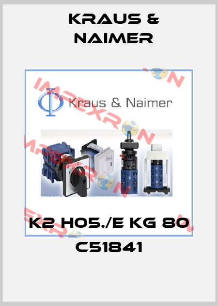K2 H05./E KG 80 C51841 Kraus & Naimer