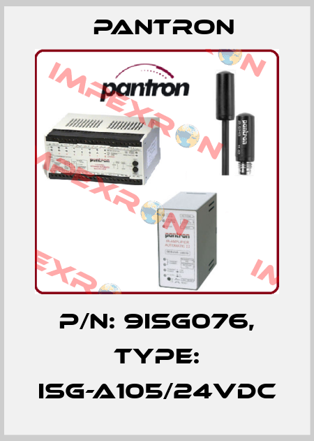 p/n: 9ISG076, Type: ISG-A105/24VDC Pantron