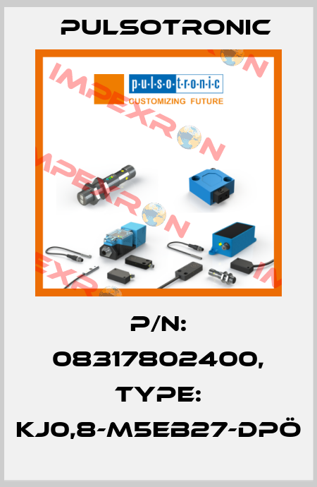 p/n: 08317802400, Type: KJ0,8-M5EB27-DPÖ Pulsotronic