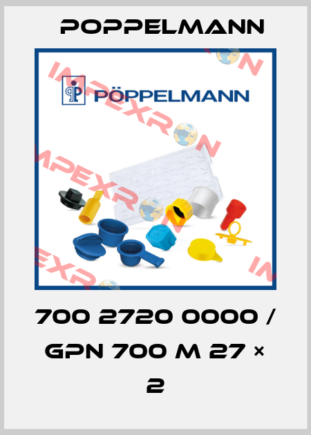700 2720 0000 / GPN 700 M 27 × 2 Poppelmann