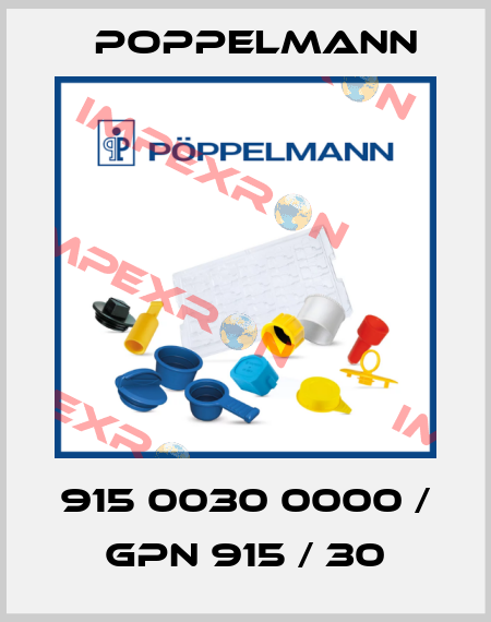 915 0030 0000 / GPN 915 / 30 Poppelmann