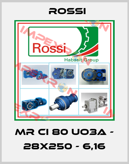 MR CI 80 UO3A - 28x250 - 6,16 Rossi