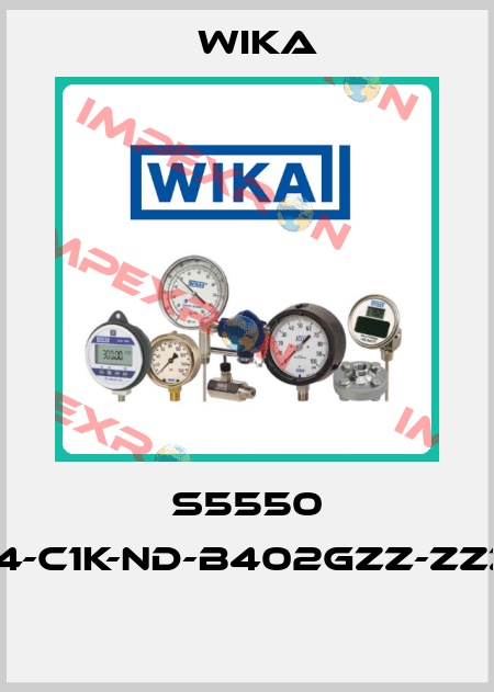S5550 -4-C1K-ND-B402GZZ-ZZZ  Wika
