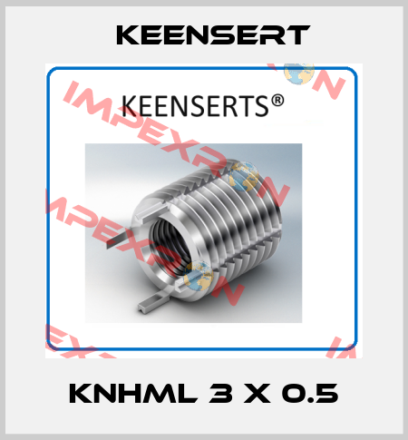 KNHML 3 x 0.5 Keensert