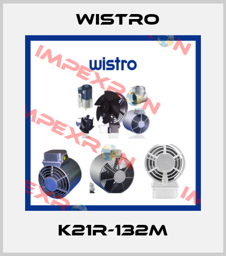 K21R-132M Wistro