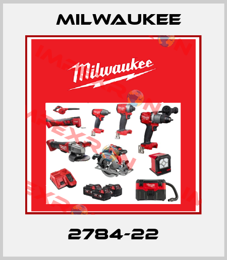 2784-22 Milwaukee