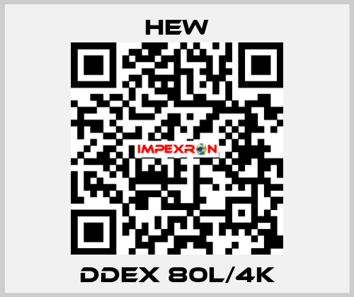 DDEx 80L/4K HEW