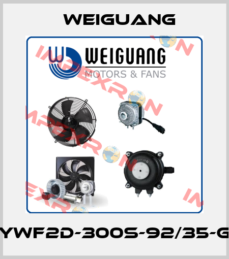YWF2D-300S-92/35-G Weiguang