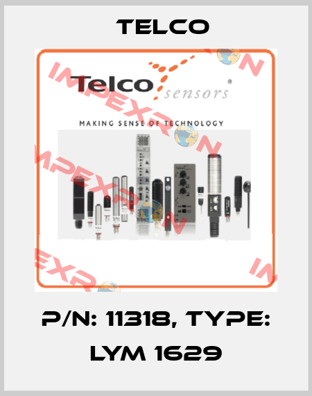 p/n: 11318, Type: LYM 1629 Telco