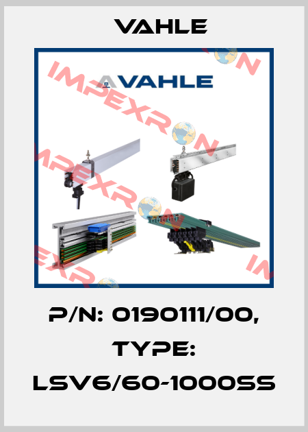 P/n: 0190111/00, Type: LSV6/60-1000SS Vahle