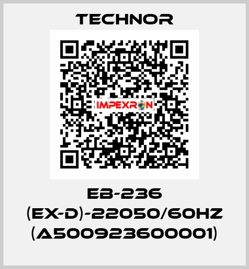 EB-236 (EX-D)-22050/60HZ (A500923600001) TECHNOR