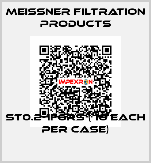 ST0.2-1F6RS ( 16 each per case) Meissner Filtration Products