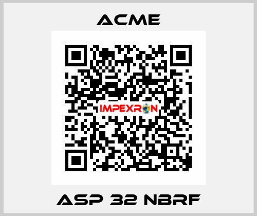 ASP 32 NBRF Acme