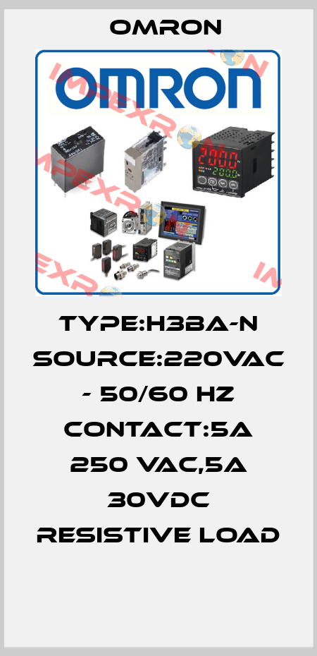 TYPE:H3BA-N SOURCE:220VAC - 50/60 HZ CONTACT:5A 250 VAC,5A 30VDC RESISTIVE LOAD  Omron
