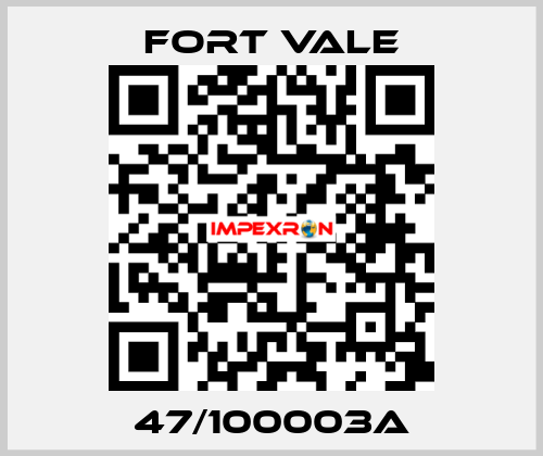 47/100003A Fort Vale