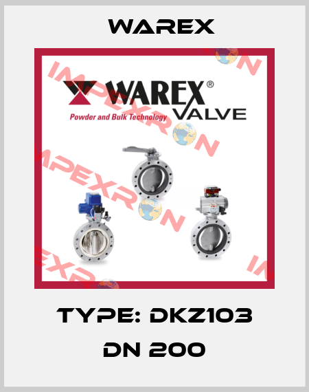 Type: DKZ103 DN 200 Warex