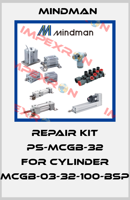 repair kit PS-MCGB-32 for Cylinder MCGB-03-32-100-BSP Mindman