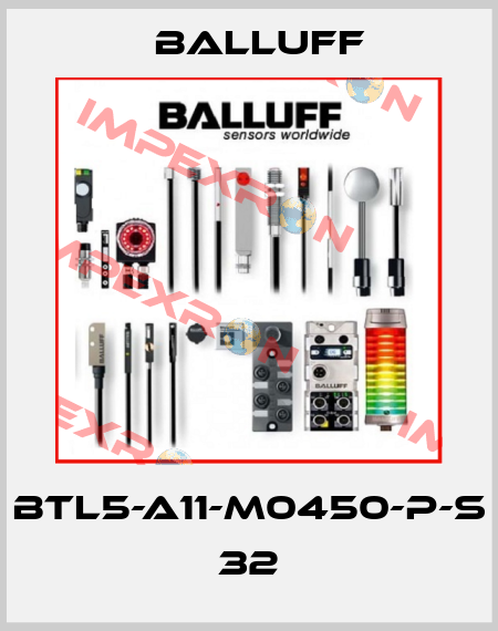 BTL5-A11-M0450-P-S 32 Balluff