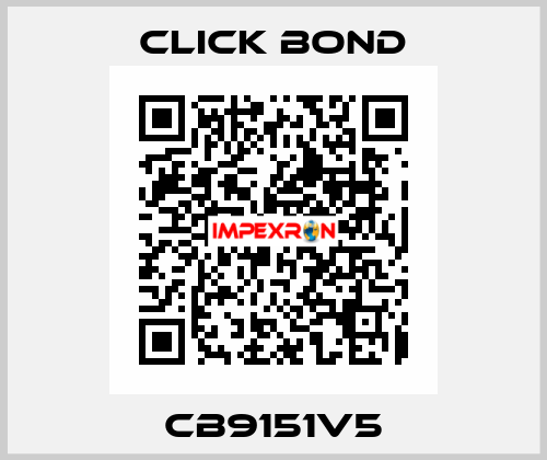 CB9151V5 Click Bond