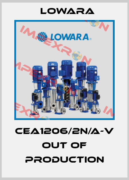 CEA1206/2N/A-V out of production Lowara