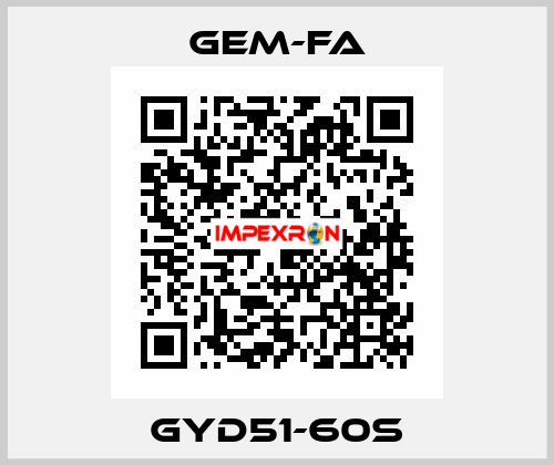 GYD51-60S Gem-Fa