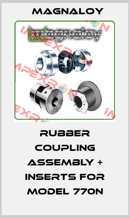 rubber coupling assembly + inserts for model 770N Magnaloy