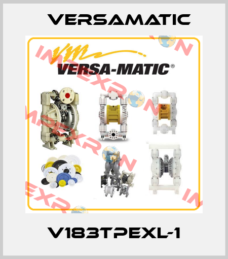 V183TPEXL-1 VersaMatic